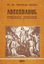 ABECEDARUL crestinului practicant - carte anticariat