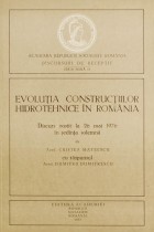 Evolutia constructiilor hidrotehnice in Romania - carte anticariat