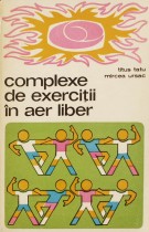 Complexe de exercitii in aer liber - carte anticariat