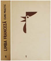 Limba franceza * Curs practic vol. I - carte anticariat